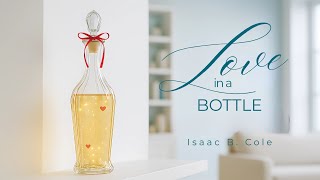 Isaac B. Cole — Love in a Bottle  |  Sessions on the Green