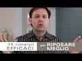 10 #CONSIGLI efficaci per #RIPOSARE MEGLIO