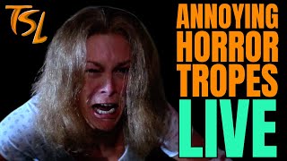 Most Annoying Horror Tropes - Tsl Movie Podcast