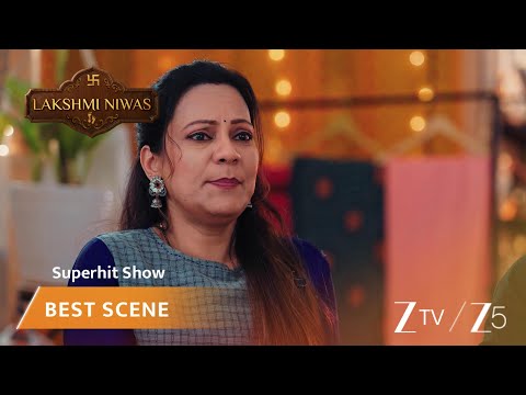 Lakshmi Niwas | EP 283 | Best Scene | Zee TV APAC