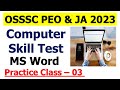 OSSSC PEO &amp; JA Computer Practical Skill Test Practice  || MS Word  || Exams Odia || 4 oct 2023
