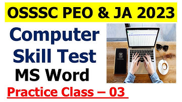 OSSSC PEO & JA Computer Practical Skill Test Practice  || MS Word  || Exams Odia || 4 oct 2023