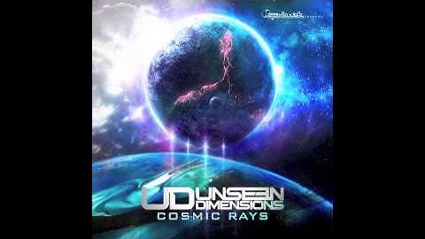 Official - Unseen Dimensions - Cosmic Rays