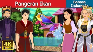 Pangeran Ikan Fish Prince In Indonesian Dongeng Bahasa Indonesia 