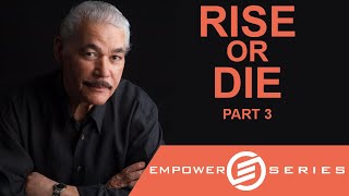 George Fraser: RISE or DIE  Part 3/3 | 2015 Empower Series