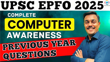 UPSC EPFO 2025 Computer Awareness PYQ | Complete Detailed Solutions | Crack Exam in One Video!