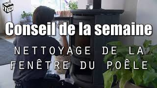 Conseil pratique pour le nettoyage de votre poêle !