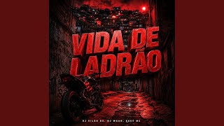 Vida de Ladrão (Preview)