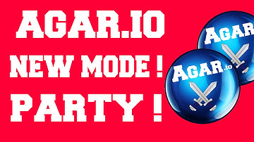 Agar.io New Mode!  : Party Mode  ★ How To Play Agar.io With Friends? ★