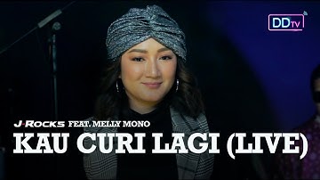 J-ROCKS Feat. Melly Mono - Kau Curi Lagi (LIVE) | Ramadan Berbagi Musik