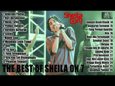 Sheila On7 - Full Album 2024 || Tanpa Iklan || Pilihan Lagu Terbaik