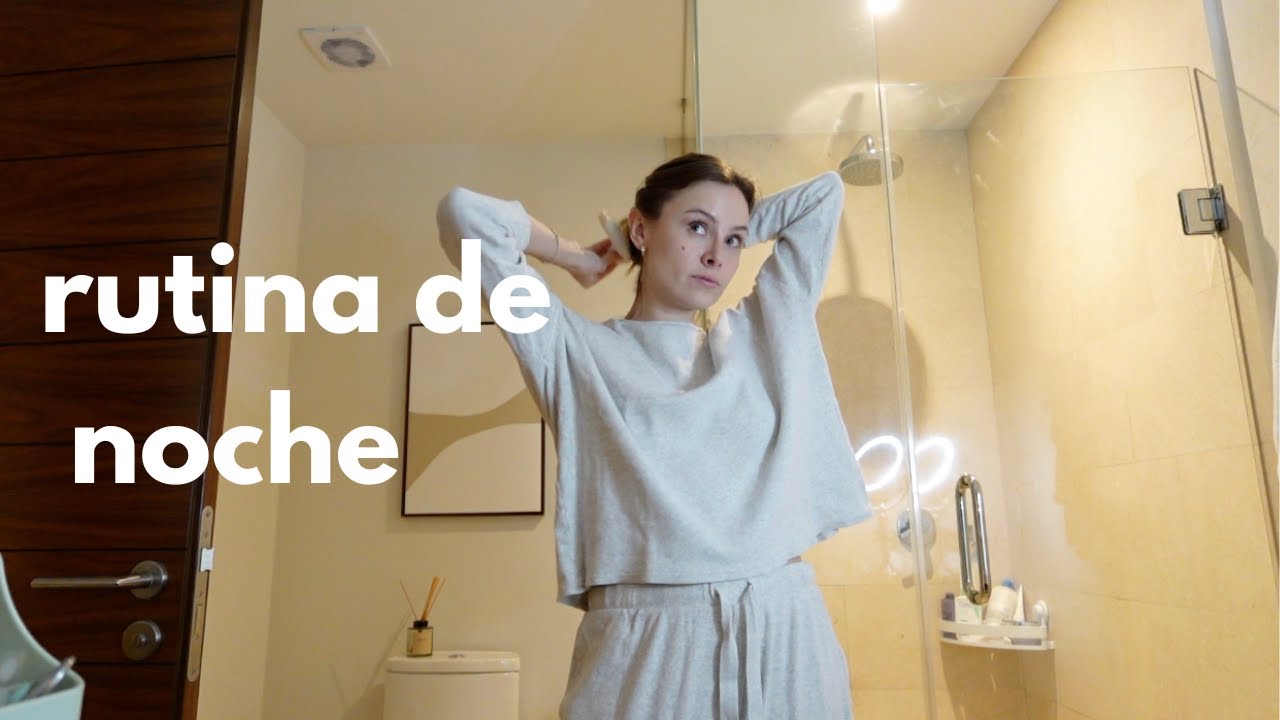 Mi rutina de noche versión Otoño 🍂🤍