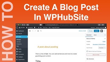 Create A WPHubSite Post With The Standard WordPress Editor aka Gutenberg