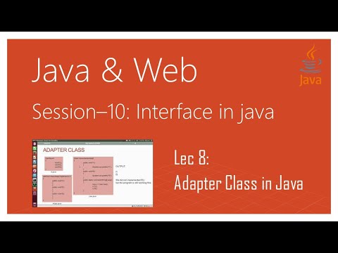 Interface in Java | #8 | Adapter Class in Java