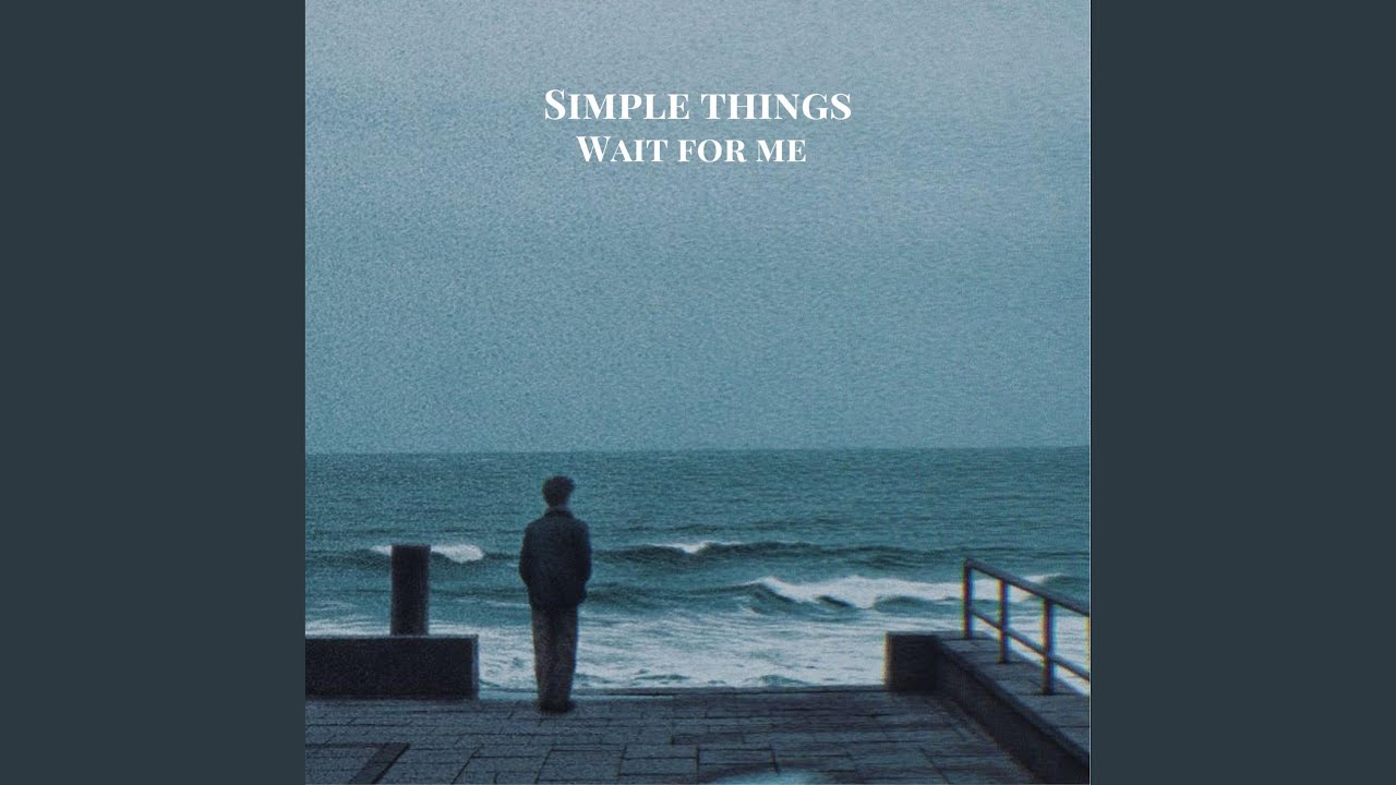 Watch Wait For Me on YouTube Watch Wait For Me on YouTube