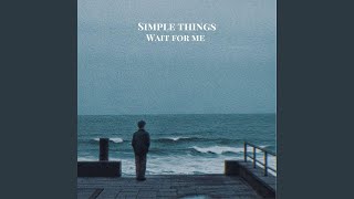 Wait For Me