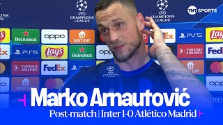 "I'M SO HAPPY" 😅 | Marko Arnautović | Inter 1-0 Atlético Madrid | UEFA Champions League