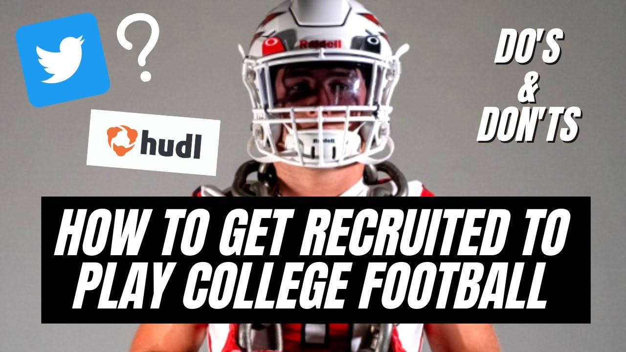 HOW TO GET RECRUITED TO PLAY COLLEGE FOOTBALL YouTube how-to-get-recruited-to-play-college-football-youtube