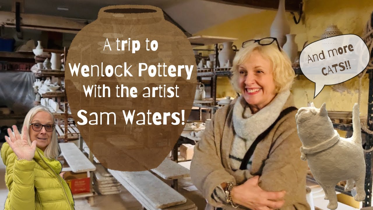 A Trip To Wenlock Pottery With Artist Sam Waters and More Cats!