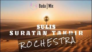 SURATAN TAKDIR | SULIS ( ROCHESTRA )