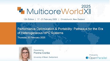 Performance Optimization & Portability: Pathways for Heterogeneous HPC Systems by Florina Ciorba