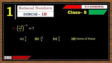 Math Class 8 | Exercise- 1H | Qus. 11 | Rational Numbers | Chapter - 1 | R S AGGARWAL  #mvo