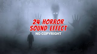 24 Efek Suara Horror Menyeramkan | NO COPYRIGHT