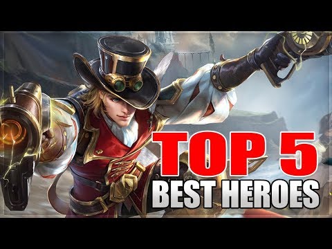 2018 TOP 5 BEST HEROES IN MOBILE LEGENDS