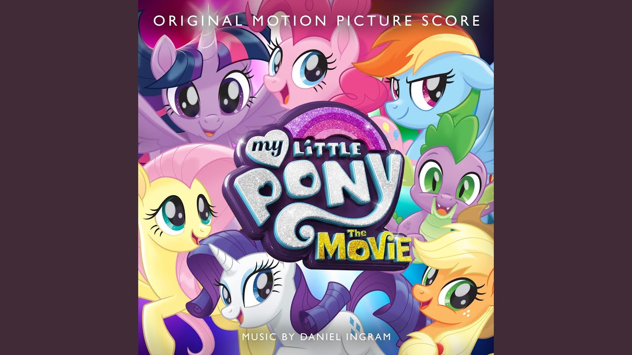 My Little Pony: The Movie (Introduction) - YouTube Music