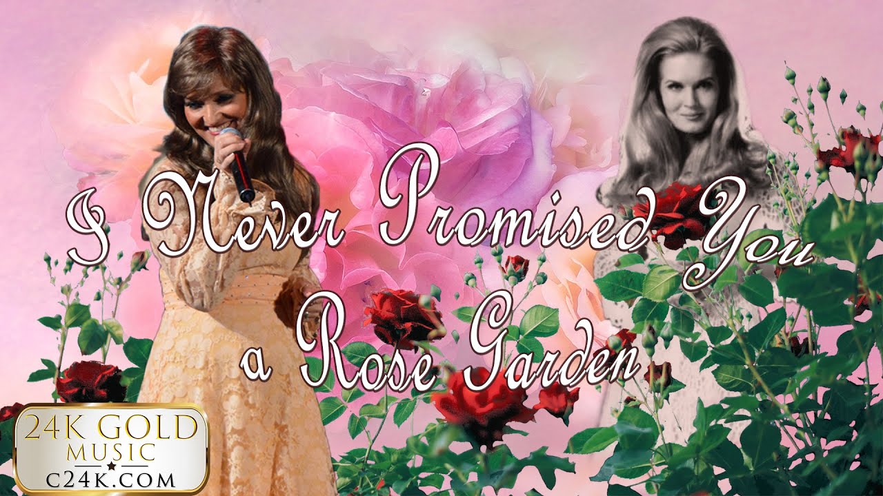 (I Never Promised You A) ROSE GARDEN - 24K Gold - Lynn Anderson - Cover