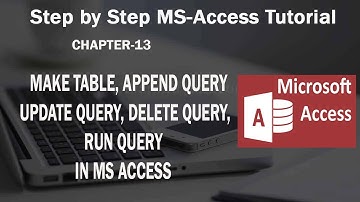 Design Query in ms access | Make table, Append query, Delete Query, Run Query, Update Query