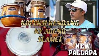 KOLEKSI KENDANG KY AGENG SLAMET NEW PALLAPA. BERLOGO SOMBRO