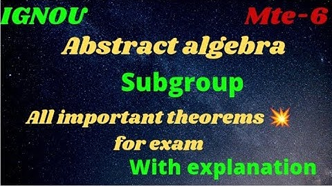 Abstract algebra||mte6||subgroup|| all important theorems||part3