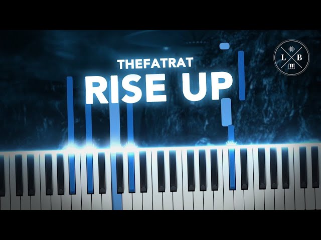 TheFatRat - Rise Up - Piano class=