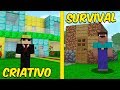 CRIATIVO VS. SURVIVAL NO MINECRAFT!