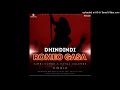 Romeo Gasa - Dhindindi (Official Audio)