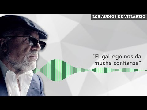 "El gallego nos da mucha confianza" | Los audios de Villarejo