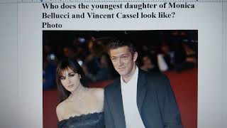 Who does the youngest daughter of Monica Bellucci and Vincent Cassel look like? Photo