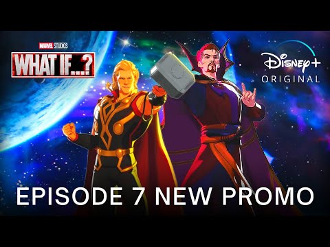 Marvel's WHAT IF…? (2021) EPISODE 7 'Party Thor' NEW PROMO TRAILER | Disney+