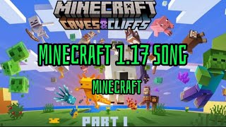 Minecraft 1.17 song (Minecraft)