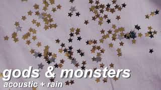 lana del rey - gods and monsters ( acoustic + rain )