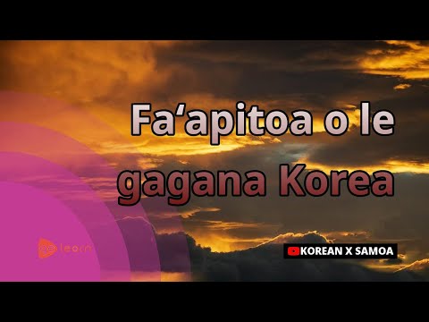 Faʻapitoa o le gagana Korea | Golearn