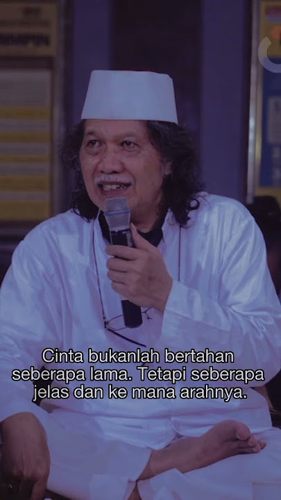 Quotes Cinta Keadaan || Kata Mutiara Cinta CakNun #shortvideo #short #caknun #story