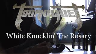 Tourniquet - White Knucklin The Rosary Guitar Cover