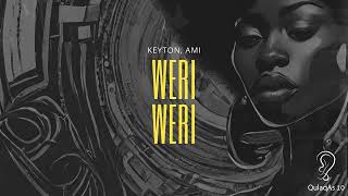 Keyton, Ami - Weri Weri (Original Mix)