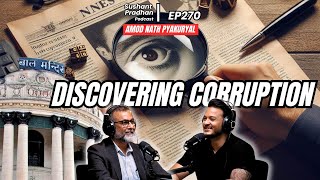 EP 270: Amod Nath Pyakuryal | Bal Mandir Case, Journalism, Health & Education | Sushant Pradhan