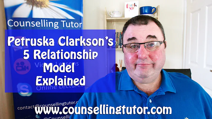 Petruska Clarkson - 5 relationship model explained !