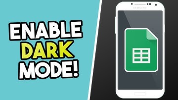 How To Enable Dark Mode On Google Sheets Mobile!
