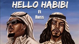 Olamide & Russ Drop Hello Habibi Remix 