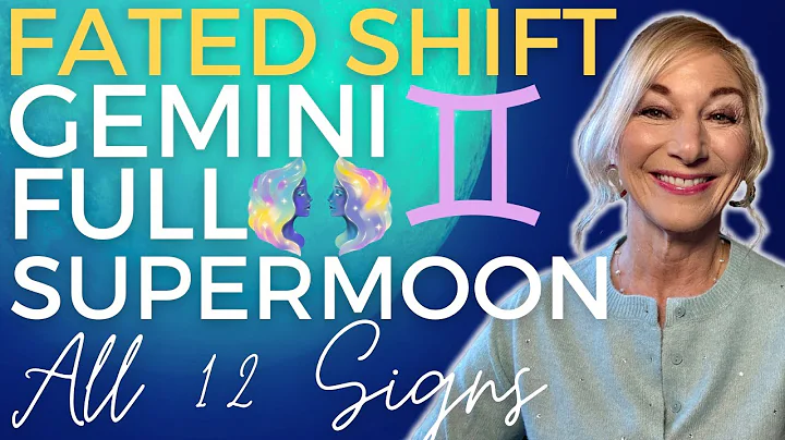 Gemini Super Full Moon ♊️ Karmic Turning Point! Trust the Process! ✨ All Signs ✨